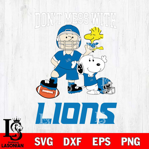 Detroit Lions Snoopy Dont mess with SVG DXF EPS PNG FILE,Snoopy File Cut, Nfl Digital Download,Instant Download, Silhouette
