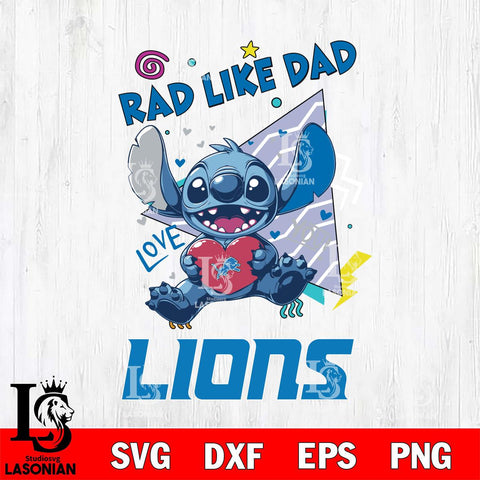 Detroit Lions Stitch Love Rad Like Dad SVG DXF EPS PNG FILE, Disney Father day File Cut,Digital Download,Instant Download,Disney Svg Files