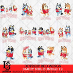Detroit Red Wings Bluey Dace Mode NHL Bundle 12 SVG Eps Dxf Png File, Digital Download, Instant Download