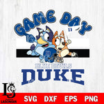 Duke Blue Devils Bluey & Bingo 9 Svg Eps Dxf Png File, NCAA svg, Digital Download, Instant Download