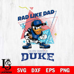 Duke Blue Devils Donal Duck Rad Like Dad SVG DXF EPS PNG FILE, NCAA File Cut,Digital Download,Instant Download