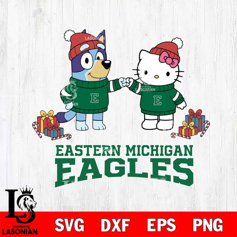 Eastern Michigan Eagles Bluey With Hello kitty Christmas File Cut, NCAA SVG DXF EPS PNG FILE, Digital Download,Instant Download, Silhouette
