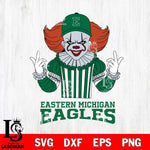 Eastern Michigan Eagles Pennywise Horror Sport 8 Svg Eps Dxf Png File, Digital Download
