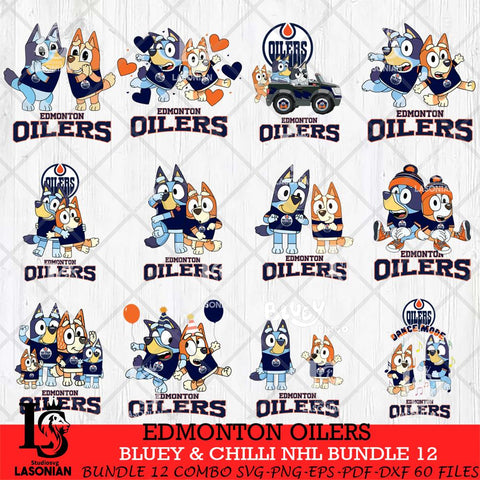 Edmonton Oilers Bluey & Bingo NHL Bundle 12 SVG Svg Eps Dxf Png File, Bundle NHL svg, Digital Download, Instant Download