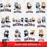 Edmonton Oilers Bluey Dace Mode NHL Bundle 12 SVG Eps Dxf Png File, Digital Download, Instant Download