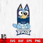 Florida Atlantic Owls Bluey Styles Football Svg Eps Dxf Png File,NCAA Svg Files,Bluey svg ,Digital Download ,Instant Download, Cricut File