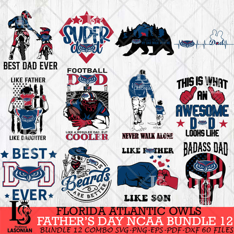 Florida Atlantic Owls Fathers Day NCAA Bundle 12 Svg Eps Dxf Png File, Digital Download, Instant Download
