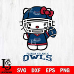 Florida Atlantic Owls Hello Kitty NCAA 1 Svg Eps Dxf Png File, Digital Download, Instant Download