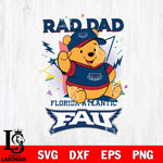 Florida Atlantic Owls Pooh Bear Rad Dad SVG DXF EPS PNG FILE, NCAA File Cut,Digital Download,Instant Download