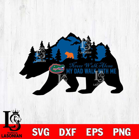 Florida Gators My Dad Walk With Me Svg Eps Dxf Png File, Digital Download, Instant Download