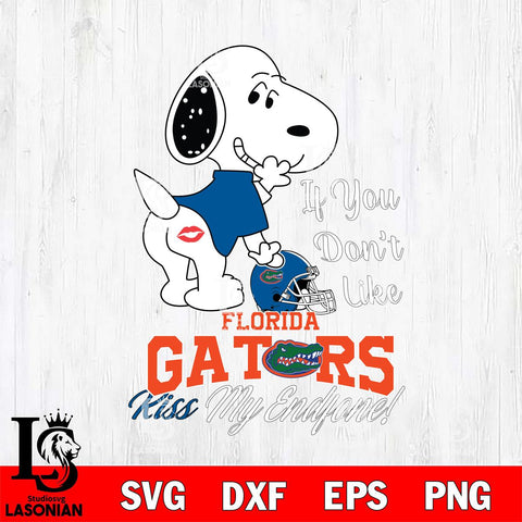 Florida Gators Snoopy If you dont like kiss SVG DXF EPS PNG FILE,Snoopy File Cut, NCAA Digital Download,Instant Download,Christmas Silhouette