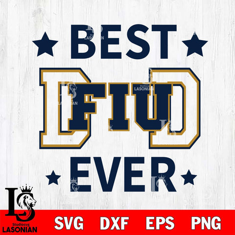 Florida International Panthers Father Day Best Dad Ever Svg Eps Dxf Png File, Digital Download, Instant Download