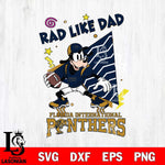 Florida International Panthers Goofy Rad Like Dad SVG DXF EPS PNG FILE, NCAA File Cut,Digital Download,Instant Download