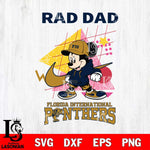 Florida International Panthers Mickey Mouse Rad Dad SVG DXF EPS PNG FILE, NCAA File Cut,Digital Download,Instant Download