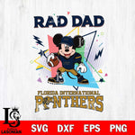 Florida International Panthers Mickey Mouse Sport Rad Dad SVG DXF EPS PNG FILE, NCAA File Cut,Digital Download,Instant Download