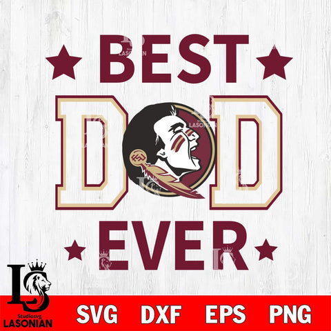 Florida State Seminoles Father Day Best Dad Ever Svg Eps Dxf Png File, Digital Download, Instant Download