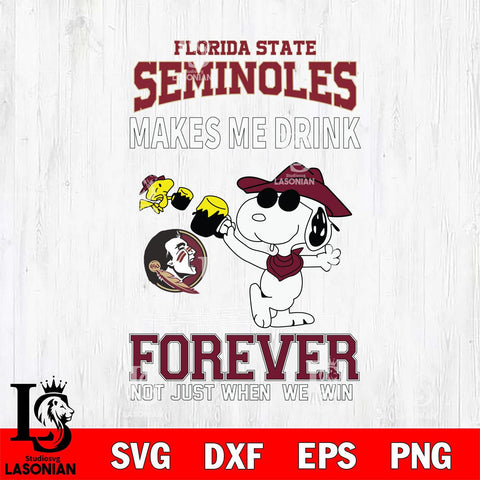 Florida State Seminoles Snoopy makes me drink forever SVG DXF EPS PNG FILE,Snoopy File Cut, NCAA Digital Download,Instant Download,Christmas Silhouette