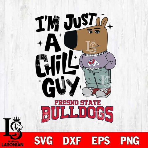Fresno State Bulldogs I'm Just A Chill Guy Svg Eps Dxf Png File,NCAA Svg Files,Chill Guy svg ,Digital Download ,Instant Download, Cricut File