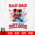 Fresno State Bulldogs Mickey Mouse Sport Rad Dad SVG DXF EPS PNG FILE, NCAA File Cut,Digital Download,Instant Download