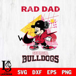 Georgia Bulldogs Mickey Mouse Rad Dad SVG DXF EPS PNG FILE, NCAA File Cut,Digital Download,Instant Download