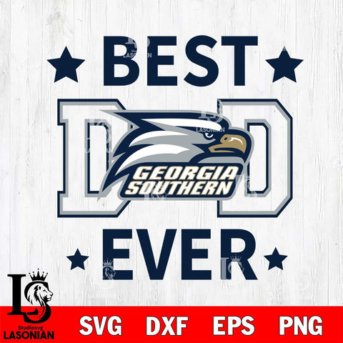 Georgia Southern Eagles Father Day Best Dad Ever Svg Eps Dxf Png File, Digital Download, Instant Download