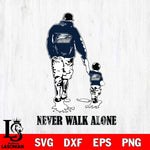 Georgia Southern Eagles Fathers Day Never Walk Alone Svg Eps Dxf Png File, Digital Download, Instant Download