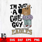 Georgia Southern Eagles I'm Just A Chill Guy Svg Eps Dxf Png File,NCAA Svg Files,Chill Guy svg ,Digital Download ,Instant Download, Cricut File