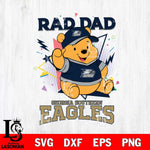 Georgia Southern Eagles Pooh Bear Rad Dad SVG DXF EPS PNG FILE, NCAA File Cut,Digital Download,Instant Download