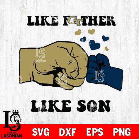 Georgia Tech Yellow Jackets Like Father Like Son Svg Eps Dxf Png File, Digital Download, Instant Download