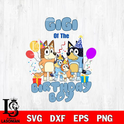 Gigi of the birthday boy Svg Eps Dxf Png File, Digital Download, Instant Download