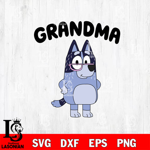 Grandmalife Bluey 1 Svg Eps Dxf Png File, Digital Download, Instant Download