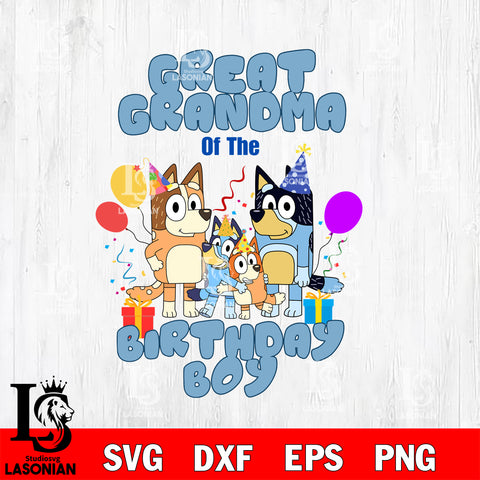 Great grandma of the birthday boy Svg Eps Dxf Png File, Digital Download, Instant Download