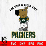 Green Bay Packers I'm Just A Chill Guy Football Svg Eps Dxf Png File,NFL Svg Files,Christmas svg ,Digital Download ,Instant Download