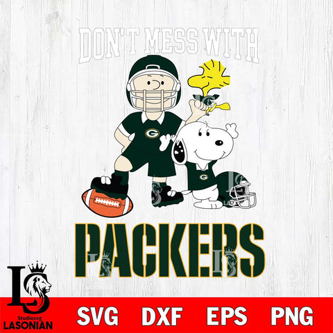 Green Bay Packers Snoopy Dont mess with SVG DXF EPS PNG FILE,Snoopy File Cut, Nfl Digital Download,Instant Download, Silhouette