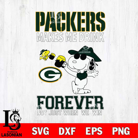 Green Bay Packers Snoopy makes me drink forever SVG DXF EPS PNG FILE,Snoopy File Cut, Nfl Digital Download,Instant Download, Silhouette