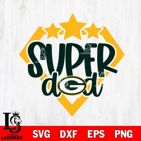 Green Bay Packers Supper Dad Svg Eps Dxf Png File, Digital Download, Instant Download