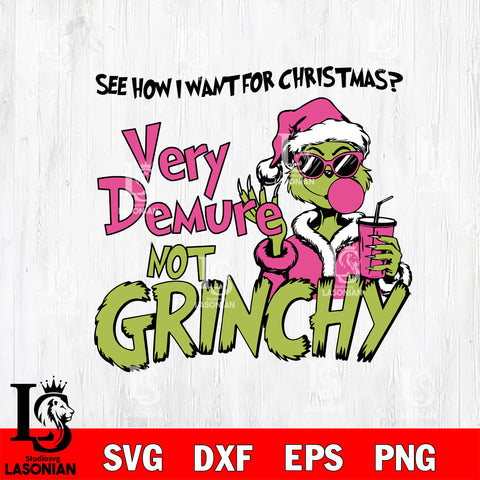 Grinch Very Demure Not Grinchy Christmas Svg Eps Dxf Png File,Christmas Svg Files,Digital Download ,Instant Download