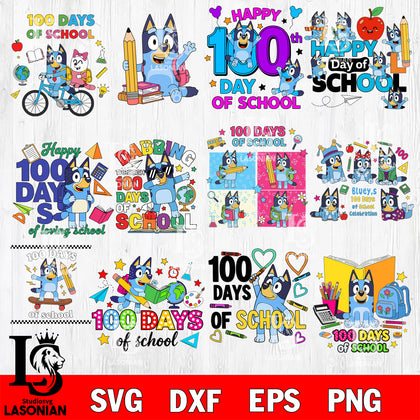 Happy 100 day of school bluey Bundle svg , Bluey Svg eps dxf png file, Digital Download, Instant Download (Copy)