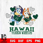 Hawaii Rainbow Warriors Bluey & Bingo 10 Svg Eps Dxf Png File, NCAA svg, Digital Download, Instant Download