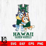Hawaii Rainbow Warriors Bluey & Bingo 3 Svg Eps Dxf Png File, NCAA svg, Digital Download, Instant Download