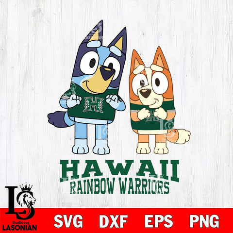 Hawaii Rainbow Warriors Bluey & Bingo 6 Svg Eps Dxf Png File, NCAA svg, Digital Download, Instant Download