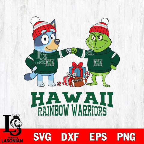 Hawaii Rainbow Warriors Bluey With Grinch Christmas File Cut, NCAA SVG DXF EPS PNG FILE, Digital Download,Instant Download, Silhouette