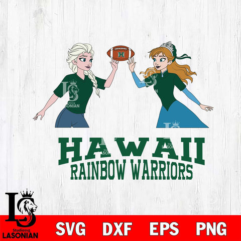 Hawaii Rainbow Warriors Elsa & Anna Football Cricut,Christmas SVG DXF EPS PNG FILE, NCAA Digital Download,Instant Download, Silhouette