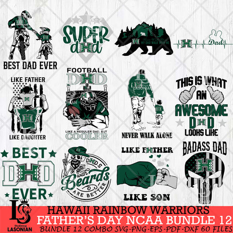 Hawaii Rainbow Warriors Fathers Day NCAA Bundle 12 Svg Eps Dxf Png File, Digital Download, Instant Download