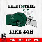 Hawaii Rainbow Warriors Like Father Like Son Svg Eps Dxf Png File, Digital Download, Instant Download