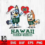 Hawaii Rainbow Warriors Love Bluey Christmas Svg Eps Dxf Png File, Digital Download
