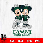 Hawaii Rainbow Warriors Mickey And Minnie Mouse Football Svg Eps Dxf Png File, NCAA svg , File Cut , Digital Download , Instant Download, Cut Svg Files