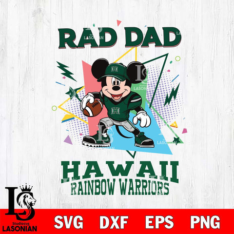 Hawaii Rainbow Warriors Mickey Mouse Sport Rad Dad SVG DXF EPS PNG FILE, NCAA File Cut,Digital Download,Instant Download