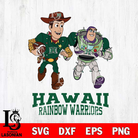 Hawaii Rainbow Warriors Woody & Buzz Lightyear Football Cricut,Christmas SVG DXF EPS PNG FILE, NCAA Digital Download,Instant Download, Silhouette