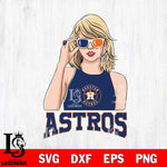 Houston Astros And Taylor Swift Fan Svg Eps Dxf Png File, Digital Download, Instant Download